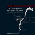 The Urban Potential of External Territories <br/> edited by G. Maciocco, G. Sanna, S. Serreli, Source: Franco Angeli Editore, 2011
